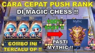 CARA CEPAT PUSH RANK DI MAGIC CHESS !! 2 HARI DOANG LANGSUNG MYTHIC ! COMBO MAGIC CHESS TERKUAT 2024