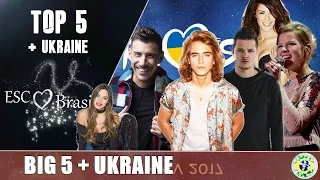 TOP 6 (Big 5 & Ukraine) | ESC 2017