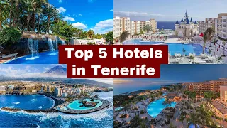 Top 5 Hotels in Tenerife Spain [2024]