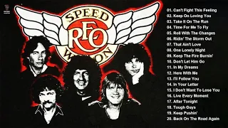 R E O Speedwagon Greatest Hits Full Album - Best Songs Of R E O Speedwagon Playlist 2021