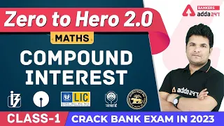 Compound Interest Class 1 | Math | Banking Foundation Adda247 (Class-37)