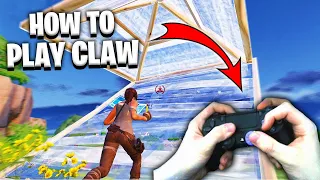 How To PLAY CLAW in Fortnite! (Tutorial + BEST Settings)