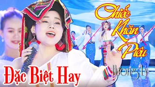 CHIẾC KHĂN PIÊU - HƯƠNG LY - Cô Gái Có Giọng Hát Vang Núi Rừng Tây Bắc [MV]