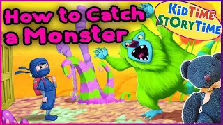 How to Catch a Monster 👹 Funny Monster Story for Kids Read Aloud