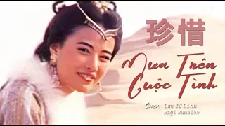 Nhạc Hoa Lời Việt | Mưa Trên Cuộc Tình Cover (珍惜 - 刘紫玲) | Châu Hải My 周海媚 - Kathy Chow MV | Hagi TV