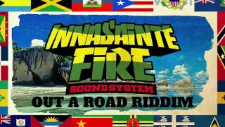 OUT A ROAD RIDDIM MIX BY NNA SAINTÉ FIRE