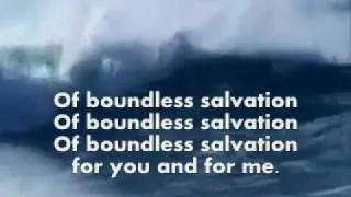 Oh Boundless Salvation with Lead Vocal and Lyrics