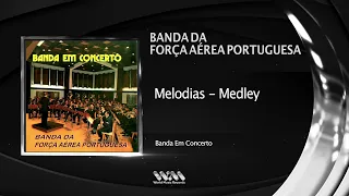 Banda Da Força Aérea Portuguesa - Melodias - Medley