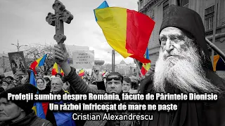 Profetii Sumbre Despre Romania, Facute De Pr Dionisie * Un Razboi Infricosat De Mare Ne Paste