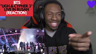 (OMG THE LAST TIME!?? NOOOO!) BTS "UGH & CYPHER 3" LIVE IN BUSAN FIRST REACTION!