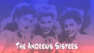 The Andrews Sisters - Alexander's Ragtime Band