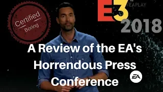 Review of EA's Awful Press Conference at E3 2018