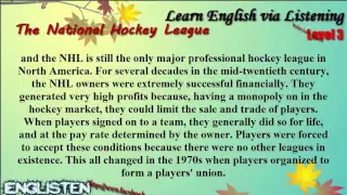 Learn English via Listening Level 3 Unit 69 The National Hockey League