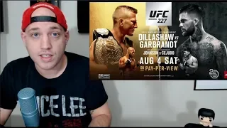 UFC 227 Dillashaw v Garbrandt II Picks and Preview: The Undercard MMA Ep. 10