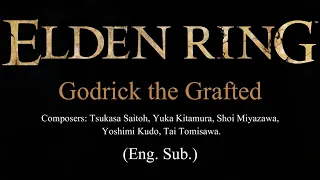 Elden Ring OST - Godrick The Grafted (English Lyrics & Cutscenes)(Fan Lyrics by Daniel Olmos)