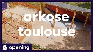 Opening - Arkose Toulouse 09.19