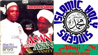 Alhaji (Dr.) Waheed Ariyo - VANITY - ASAN NINU ASAN