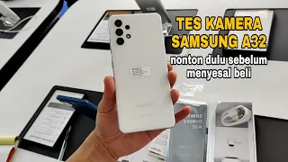 TES KAMERA SAMSUNG A32 YANG TERBARU