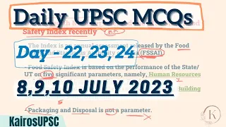 UPSC daily Current Affairs | Day 22-24 (8th ,9th & 10th July 2023) | #upsc #currentaffairs