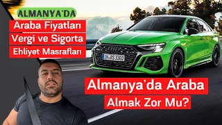 Almanya'da Araba Fiyatlarını İnceledik. Herkes Bu Arabaları Satın Alabiliyor Mu ?