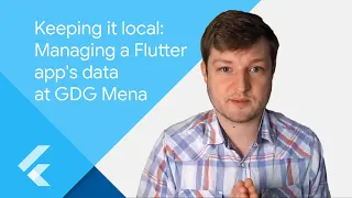 Keeping it local: Managing a Flutter app's data