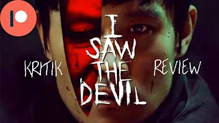 I SAW THE DEVIL | Kritik Review | Patreon