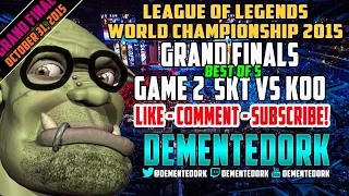 [Grand Finals | Game 2 | SKT vs KOO] LoL World Championship 2015