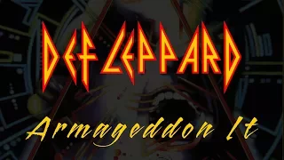 Def Leppard - Armageddon It (Lyrics) Official Remaster