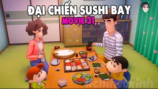 Shin Cậu Bé Bút Chì Movie 31 | Đại Chiến Siêu Năng Lực Sushi Bay | #CHIHEOXINH