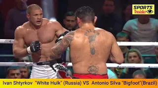 Incredible MMA Fight | Ivan Shtyrkov  "White Hulk" (Russia) VS Antonio Silva "Bigfoot"(Brazil) UFC