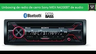 Unboxing de radio de carro Sony MEX N4200BT de audio®
