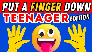 Put A Finger Down If Teenager Edition 🏃‍♀️🚶 | Put A Finger Down If Quiz TikTok @Pointandprove