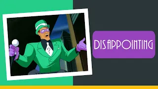 Batman The Animated Series' Riddler Is Disappointing