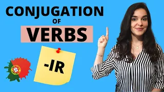 Conjugation of Portuguese Verbs Ending in -IR [PRESENT TENSE]