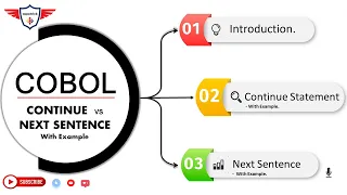 COBOL Tutorial: COBOL Continue vs Next Sentence |  NEXT SENTENCE in COBOL, CONTINUE in COBOL Example