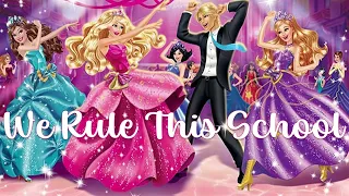 We Rule This School | Barbie: Princess Charm School