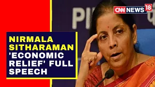 Nirmala Sitharaman Speech On Economic Relief | CNN News18