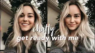 Chatty Get Ready With Me | Everyday Makeup Routine