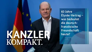 60 Jahre Élysée-Vertrag - was bedeutet das für die deutsch-französische Freundschaft heute?