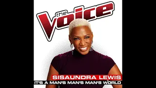 Sisaundra Lewis | It's A Man's Man's Man's World | Studio Version | The Voice 6