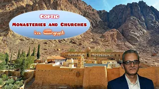 Coptic Monasteries and ancient churches in Egypt