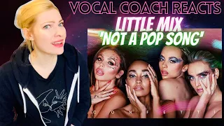 Vocal Coach/Musician Reacts: LITTLE MIX 'Not A Pop Song' In Depth Analysis