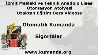 Otomatik Kumanda - Sigortalar - Mehmet Tosuner - www.kumanda.org