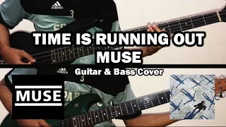 Time Is Running Out | Muse | Guitar & Bass Cover