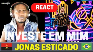 REAGINDO | Jonas Esticado - Investe em mim | GRINGO REAGINDO | React