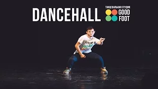 Дансхолл / DANCEHALL / День Открытых Дверей Good Foot Сормово