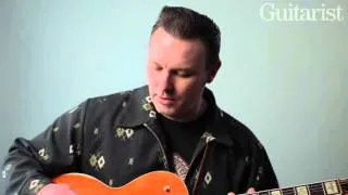 Darrel Higham Talks About His Custom Shop Gretsch 6120