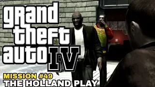 GTA 4 - MISSION #49 - THE HOLLAND PLAY (1440p)