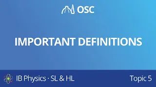 Important definitions [IB Physics SL/HL]