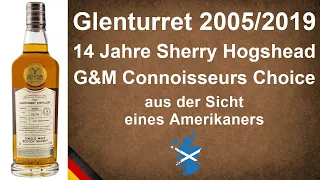 Glenturret 14 Jahre 2005/2019 Sherry Hogshead G&M Connoisseurs Choice Verkostung von WhiskyJason